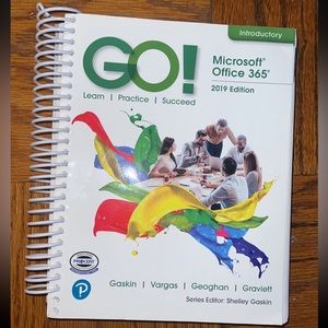 ** SOLD** GO! with Microsoft® Office 365®, 2019 Edition,